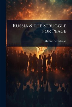 Cover Russia & the Struggle for Peace