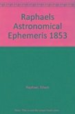 Raphael's Astronomical Ephemeris Raphael's Astronomical Ephemeris