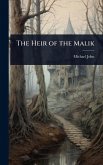The Heir of the Malik