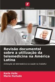 Revisão documental sobre a utilização da telemedicina na América Latina