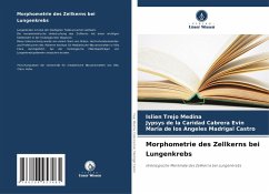 Cover Morphometrie des Zellkerns bei Lungenkrebs