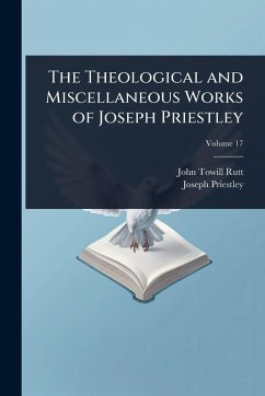 Cover The Theological and Miscellaneous Works of Joseph Priestley