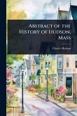 Abstract of the History of Hudson, Mass