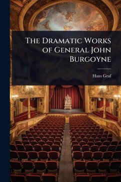 Cover The Dramatic Works of General John Burgoyne