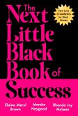 The Next Little Black Book of Success