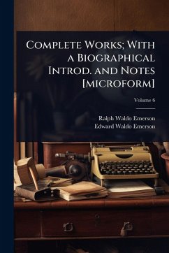 Cover Complete Works; With a Biographical Introd. and Notes [microform]