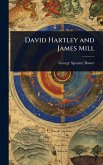 David Hartley and James Mill