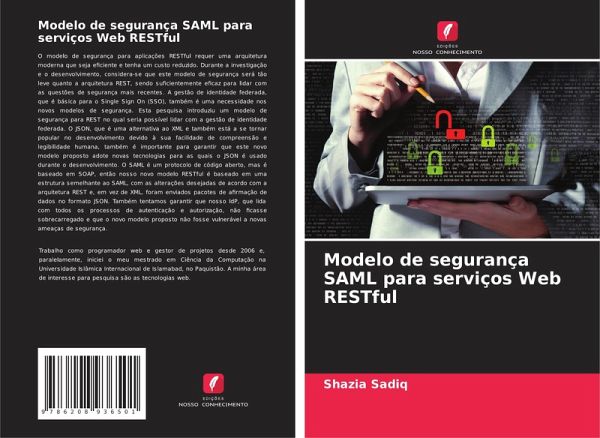 Modelo de segurança SAML para serviços Web RESTful Modelo de segurança SAML para serviços Web RESTful