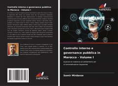 Controllo interno e governance pubblica in Marocco - Volume I - Mirdasse, Samir Controllo interno e governance pubblica in Marocco - Volume I - Mirdasse, Samir