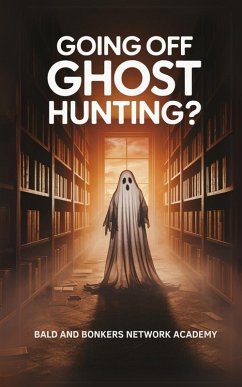 Cover Going Off Ghost Hunting?