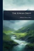 The Iowan Drift The Iowan Drift