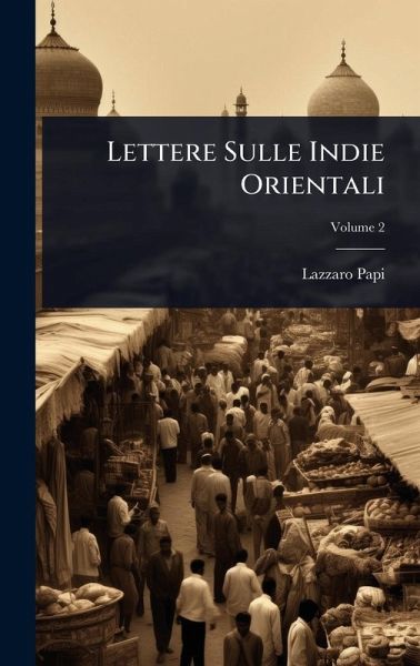 Lettere Sulle Indie Orientali