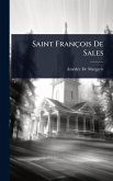 Saint François De Sales Saint François De Sales