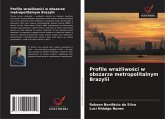 Profile wra¿liwo¿ci w obszarze metropolitalnym Brazylii Profile wra¿liwo¿ci w obszarze metropolitalnym Brazylii