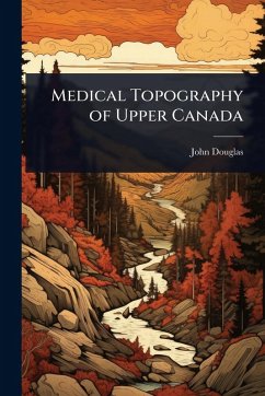 Cover Medical Topography of Upper Canada