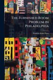 The Furnished Room Problem in Philadelphia