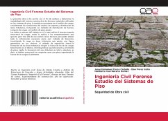 Ingeniería Civil Forense Estudio del Sistemas de Piso Ingeniería Civil Forense Estudio del Sistemas de Piso