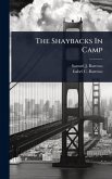 The Shaybacks In Camp