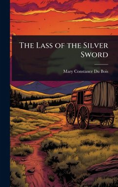 Cover The Lass of the Silver Sword
