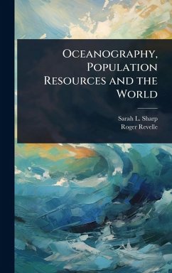 Cover Oceanography, Population Resources and the World