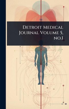 Cover Detroit Medical Journal Volume 5, no.1