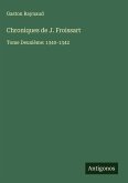 Chroniques de J. Froissart