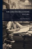 Air and Its Relations to Life