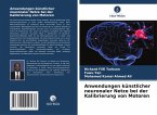 Anwendungen künstlicher neuronaler Netze bei der Kalibrierung von Motoren Anwendungen künstlicher neuronaler Netze bei der Kalibrierung von Motoren
