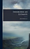 Swinburne an Estimate Swinburne an Estimate