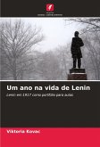 Um ano na vida de Lenin