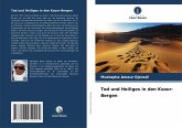 Tod und Heiliges in den Ksour-Bergen Tod und Heiliges in den Ksour-Bergen