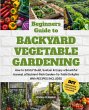 Beginners Guide to Backyard Vegetable... - Bild 1