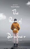 The Rise of a Dreamer
