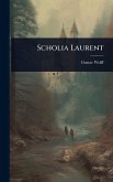 Scholia Laurent Scholia Laurent