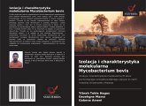 Izolacja i charakterystyka molekularna Mycobacterium bovis