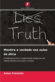 Mentira e verdade nas aulas de ética