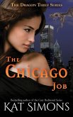 The Chicago Job The Chicago Job