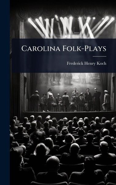 Carolina Folk-Plays