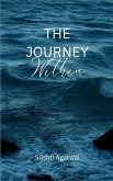 The Journey Within The Journey Within