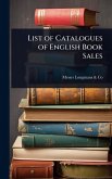 List of Catalogues of English Book Sales List of Catalogues of English Book Sales