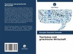 Tourismus und griechische Wirtschaft Tourismus und griechische Wirtschaft