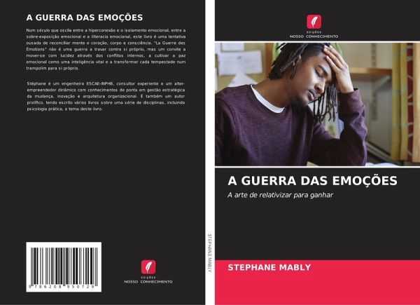 A GUERRA DAS EMOÇÕES A GUERRA DAS EMOÇÕES