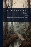 The Laughter of the Gods The Laughter of the Gods