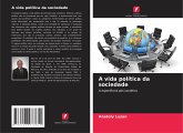 A vida política da sociedade