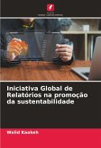 Iniciativa Global de Relatórios na promoção da sustentabilidade