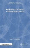 Raspberry Pi 5 System Administration Basics Raspberry Pi 5 System Administration Basics
