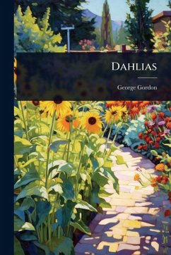 Dahlias - Gordon, George