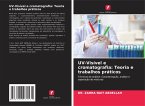 UV-Visível e cromatografia: Teoria e trabalhos práticos
