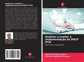 Analisar e avaliar a implementação do DHCP IPv6 Analisar e avaliar a implementação do DHCP IPv6