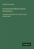 Die deutschen Mächte und der Fürstenbund